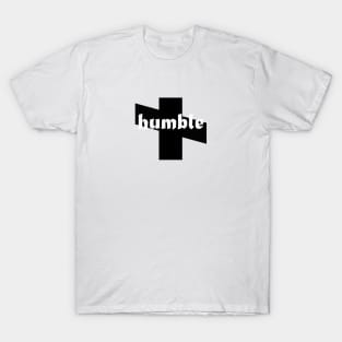 Humble T-Shirt